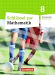 Schlüssel zur Mathematik 8. Schuljahr. Schülerbuch. Sekundarschule. Sachsen-Anhalt 