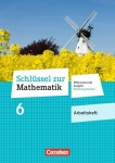 Schlüssel zur Mathematik 6. Schuljahr. Arbeitsheft 