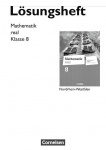 Mathematik real 8. Lösungen. NRW 