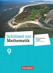 Schlüssel zur Mathematik 9. Schuljahr. Niedersachsen Differenzierende Ausgabe 