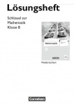 Schlüssel zur Mathematik 8. Schuljahr. Lösungen. Niedersachsen 
