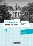 Schlüssel zur Mathematik 9. Schuljahr. Lösungen 