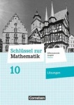 Schlüssel zur Mathematik 10. Schuljahr - Differenzierende Ausgabe Hessen - Lösungen 
