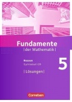 Schlüssel zur Mathematik 5. Schuljahr. Lösungen zum Schülerbuch 