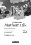 Mathematik Sekundarstufe II. Leistungskurs Band Q2 Lösungen 