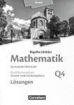 Mathematik Sekundarstufe II. Grundkurs/Leistungskurs Band Q4 