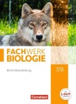 Biologie 7./8. Schuljahr. Schülerbuch. Berlin/ Brandenburg Sekundarstufe I 