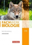 Fachwerk Biologie 7./8. Schuljahr. Arbeitsheft. Berlin/ Brandenburg 