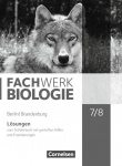 Fachwerk Biologie 7./8. Schuljahr. Lösungen. Berlin/ Brandenburg 