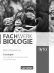 Fachwerk Biologie 9./10. Schuljahr Lösungen. Berlin/ Brandenburg 