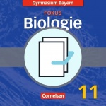 Fokus Biologie 11. Jahrgangsstufe. Schülerbuch mit Heft (Zusatzkapitel). Oberstufe 