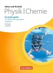 Natur und Technik. Physik/Chemie 5./6. Schuljahr. Schülerbuch. Grundausgabe mit 