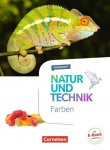 Natur und Technik. Farben 5.-10. Schuljahr. Themenheft 