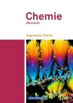 Chemie Oberstufe. Schülerbuch Teilband 2. Östliche Bundesländer 