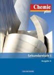 Chemie plus Ausgabe A. Gesamtband. Schülerbuch 