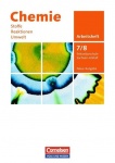 Chemie: Stoffe - Reaktionen - Umwelt 7./8. Schuljahr. Neue Ausgabe. Arbeitsheft 