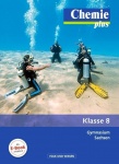 Chemie plus 8. Schuljahr. Schülerbuch. Gymnasium. Sachsen 