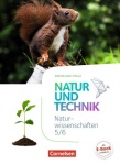 Natur und Technik. Naturwissenschaften 5./6. Schuljahr. Schülerbuch 