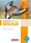 Fachwerk Biologie 2. Teil A Schülerbuch. NRW 