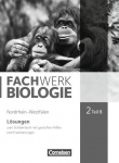Fachwerk Biologie 2. Teil B Lösungen. NRW 