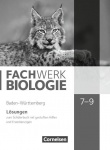 Fachwerk Biologie 7.-9. Schuljahr. Lösungen. Baden-Württemberg 