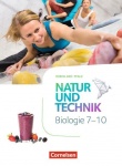 Natur und Technik. Biologie 7.-10. Schuljahr. Schülerbuch 