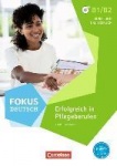 Fokus Deutsch: B2 Pflegeberufe + CD 