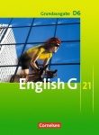 English G 21. D6. 10. Schuljahr. Schülerbuch 