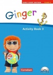 Ginger 3. Early Start Edition. Activity Book mit Lieder-Text-CD 