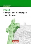 Schwerpunktthema Abitur Englisch: Ireland - Changes and Challenges: Short Stories 