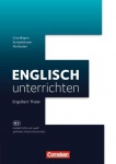 Englisch unterrichten: Grundlagen - Kompetenzen - Methoden 