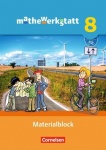 mathewerkstatt 8. Schuljahr. Materialblock 
