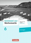 Schlüssel zur Mathematik 6. Schuljahr. Lösungen 