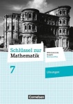 Schlüssel zur Mathematik 7. Schuljahr. Lösungen 