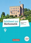 Schlüssel zur Mathematik 9. Schuljahr. Schülerbuch 