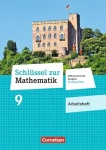 Schlüssel zur Mathematik 9. Schuljahr. Arbeitsheft 