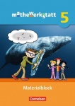 mathewerkstatt 5. Schuljahr. Materialblock. Mittlerer Schulabschluss 