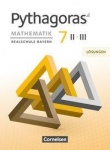 Pythagoras 7II/III. Schuljahr. Lösungen. Realschule. Bayern 