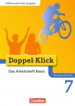 Doppel-Klick 7. Schuljahr. Das Arbeitsheft Basis. NRW 