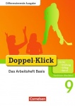 Doppel-Klick 9. Schuljahr. Das Arbeitsheft Basis. Differenzierende Ausgabe 