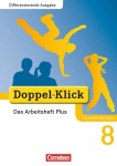 Doppel-Klick 8. Schuljahr. Das Arbeitsheft Plus. Differenzierende Ausgabe 