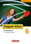 Doppel-Klick 6. Schuljahr. Arbeitsheft. Inklusion: für erhöhten Förderbedarf 