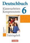 Deutschbuch. 6. Schuljahr. Klassenarbeiten und Lernstandstests. Hessen 
