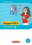 Doppel-Klick 5. Schuljahr. Arbeitsheft mit interaktiven Übungen. Bayern MS 