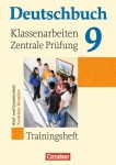 Deutschbuch. Klassenarbeiten und zentrale Prüfung. 9. Schuljahr. NRW 