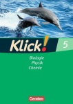 Klick! Biologie, Chemie, Physik. 5. Schuljahr. Arbeitsheft. Westliche Bundesländer 