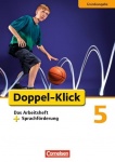 Doppel-Klick 5. Schuljahr. Arbeitsheft Sprachförderung Grundausgabe 