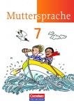 Muttersprache 7. Schülerbuch. Östliche Bundesländer, Berlin 