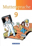Muttersprache 9. Schuljahr Schülerbuch. Östliche Bundesländer, Berlin 
