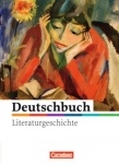 Deutschbuch. 5.-10. Schuljahr. Literaturgeschichte. Schülerbuch zu allen Ausgaben 